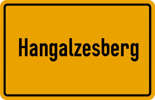 Ortsschild Hangalzesberg