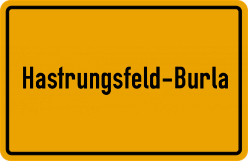 Ortsschild Hastrungsfeld-Burla