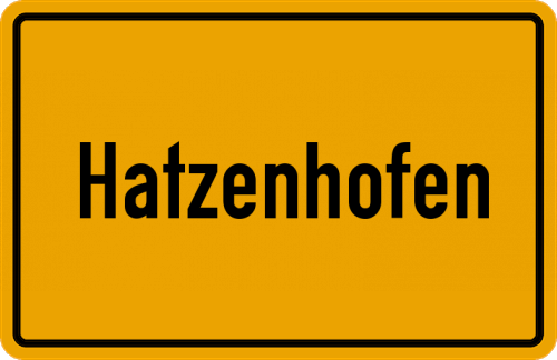 Ortsschild Hatzenhofen, Kreis Neuburg an der Donau