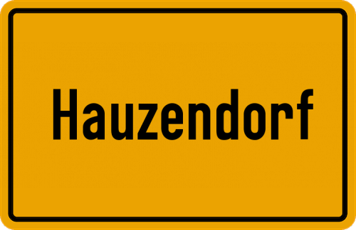 Ortsschild Hauzendorf, Oberpfalz