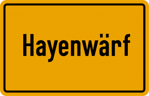 Ortsschild Hayenwärf, Kreis Wesermarsch