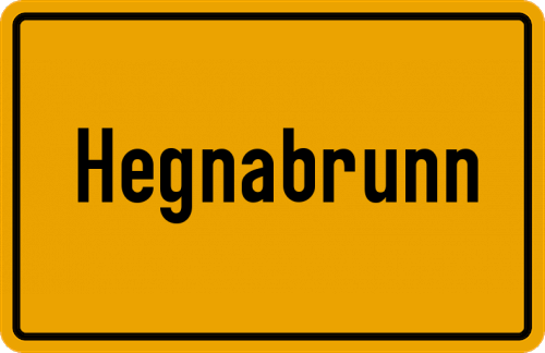 Ortsschild Hegnabrunn, Oberfranken