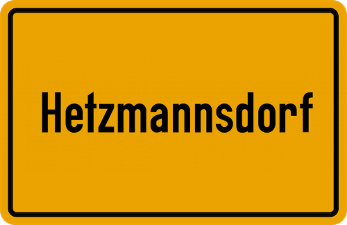 Ortsschild Hetzmannsdorf