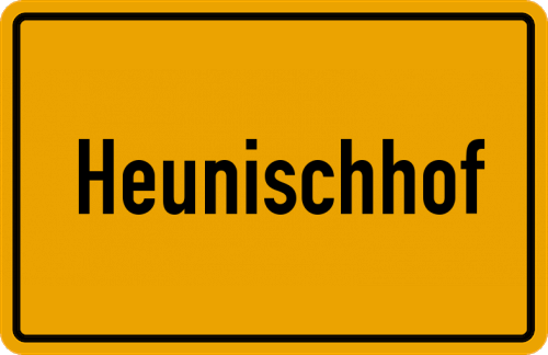 Ortsschild Heunischhof