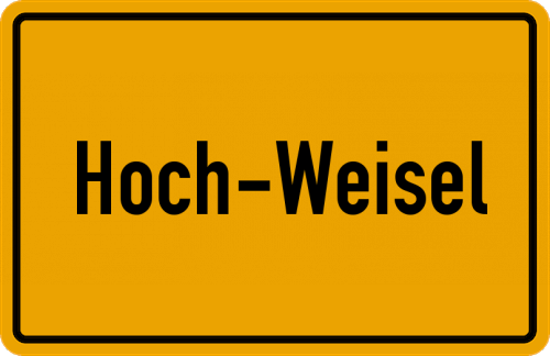 Ortsschild Hoch-Weisel