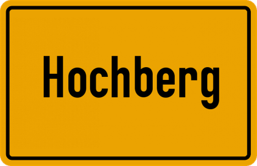 Ortsschild Hochberg, Kreis Kempten, Allgäu