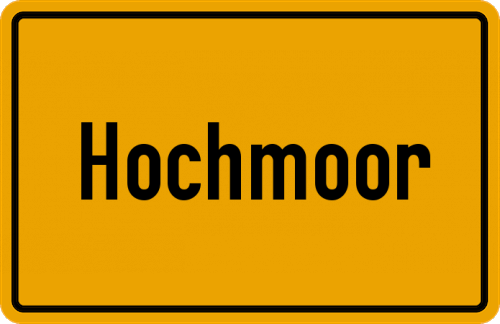 Ortsschild Hochmoor