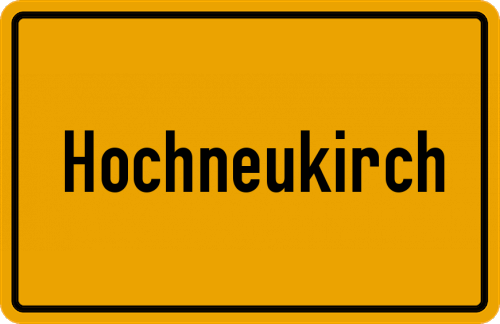 Ortsschild Hochneukirch