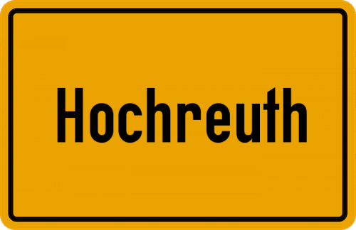 Ortsschild Hochreuth