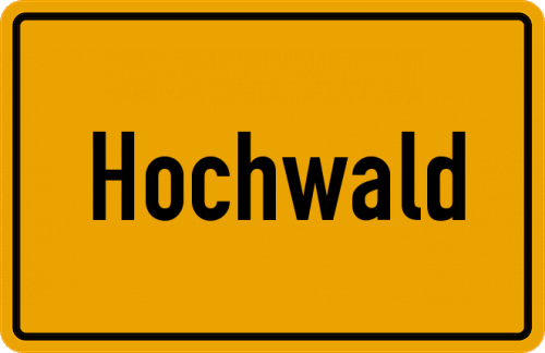 Ortsschild Hochwald