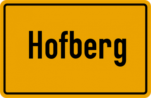 Ortsschild Hofberg