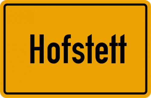 Ortsschild Hofstett