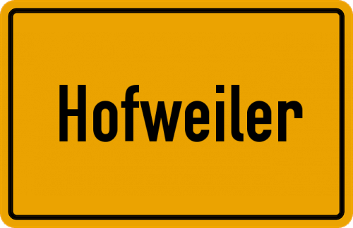 Ortsschild Hofweiler