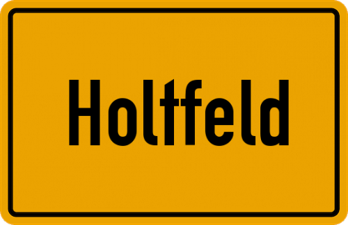 Ortsschild Holtfeld