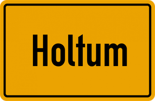 Ortsschild Holtum, Westfalen