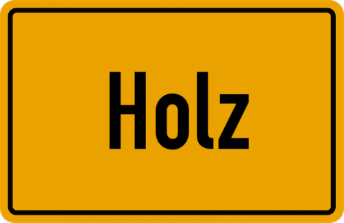 Ortsschild Holz, Kreis Miesbach