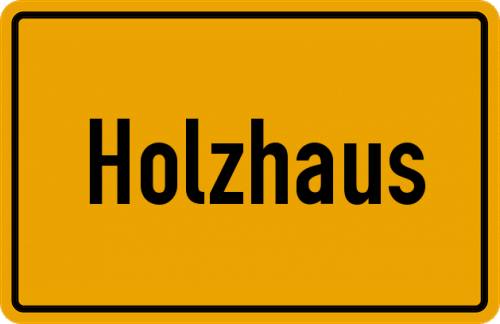Ortsschild Holzhaus
