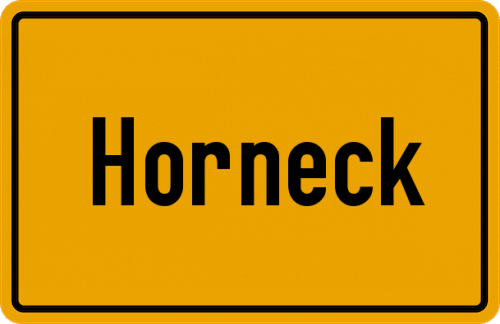 Ortsschild Horneck, Niederbayern