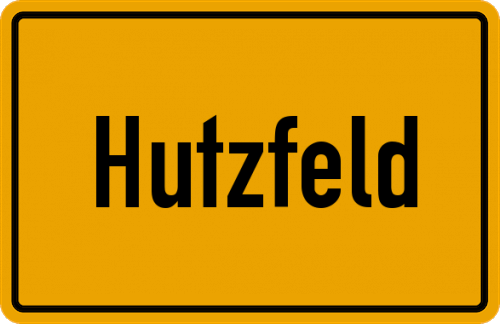 Ortsschild Hutzfeld