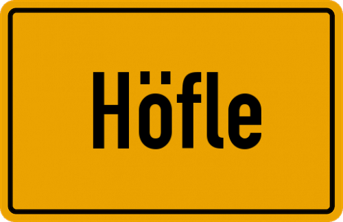 Ortsschild Höfle