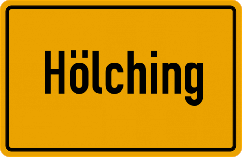 Ortsschild Hölching