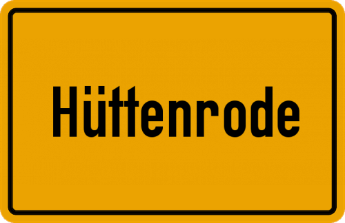 Ortsschild Hüttenrode, Hessen