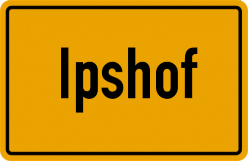 Ortsschild Ipshof