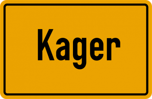 Ortsschild Kager, Oberpfalz