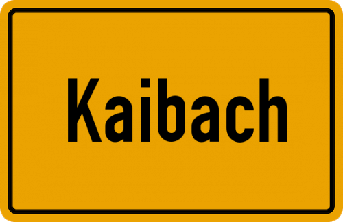 Ortsschild Kaibach