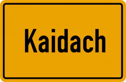 Ortsschild Kaidach, Stadt