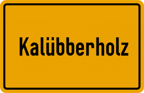 Ortsschild Kalübberholz, Holstein
