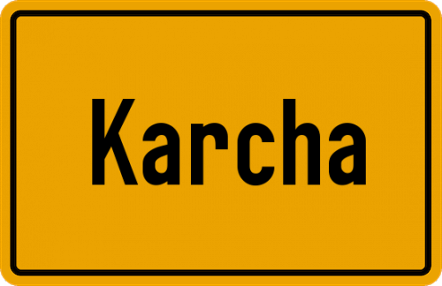 Ortsschild Karcha