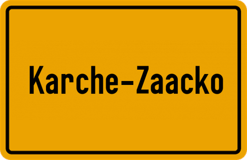 Ortsschild Karche-Zaacko