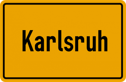 Ortsschild Karlsruh