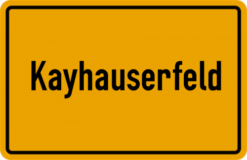 Ortsschild Kayhauserfeld