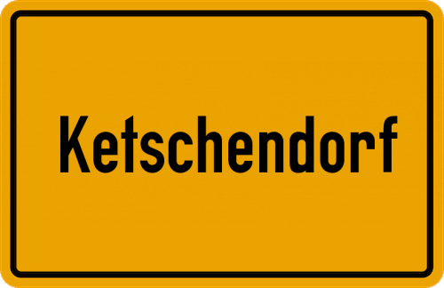 Ortsschild Ketschendorf, Oberfranken