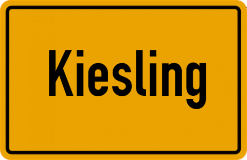 Ortsschild Kiesling