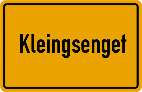 Ortsschild Kleingsenget, Niederbayern