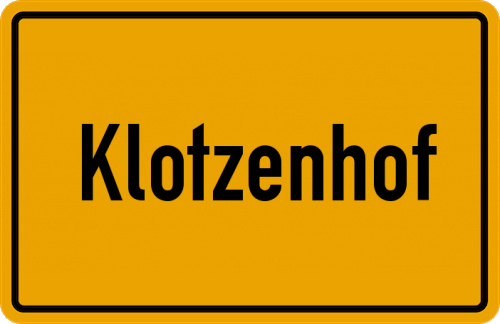 Ortsschild Klotzenhof