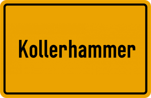 Ortsschild Kollerhammer