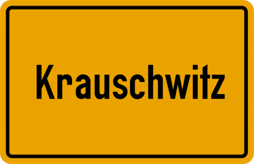 Ortsschild Krauschwitz, Oberlausitz