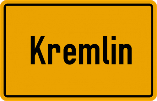 Ortsschild Kremlin, Kreis Lüchow-Dannenberg