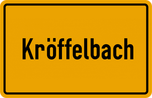 Ortsschild Kröffelbach
