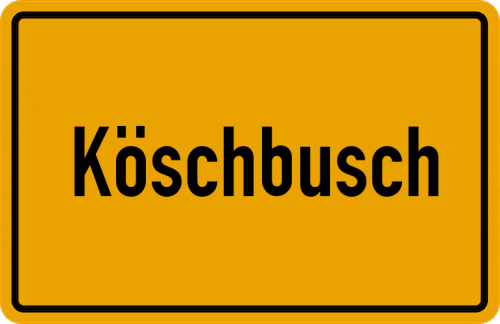 Ortsschild Köschbusch