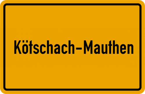 Ortsschild Kötschach-Mauthen
