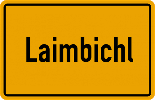 Ortsschild Laimbichl