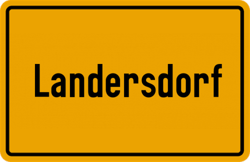 Ortsschild Landersdorf, Stadt