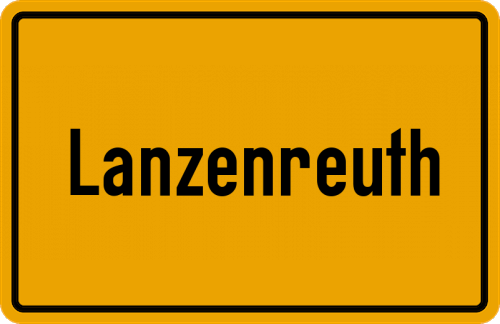 Ortsschild Lanzenreuth