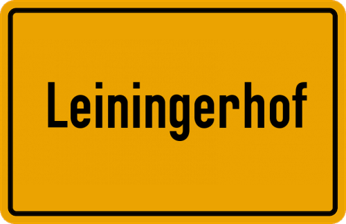 Ortsschild Leiningerhof