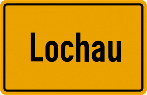 Ortsschild Lochau, Kreis Bayreuth